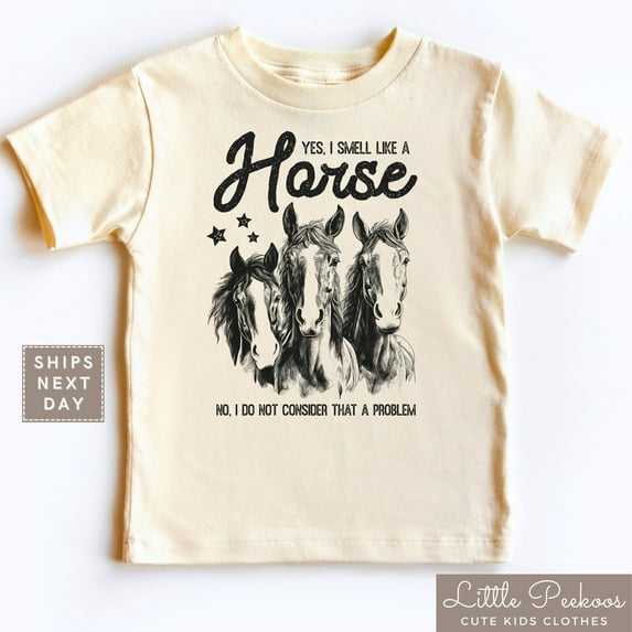 Funny Horse Toddler Shirt, I Smell Like A Horse No I Don'T Consider That A Problem Baby Tee, Horse Lover Kids T-Shirt TODDLER SHORT SLEEVE TEE BELLA CANVAS 3001T