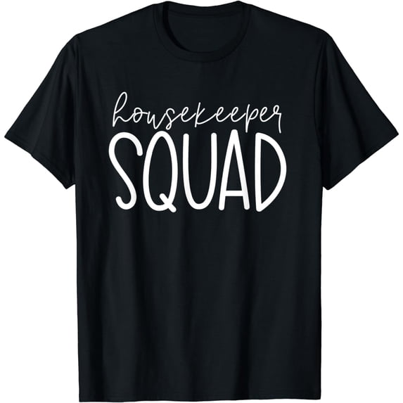 Funny Housekeeper Squad Maid Service Household Cleaning Lady T-Shirt
