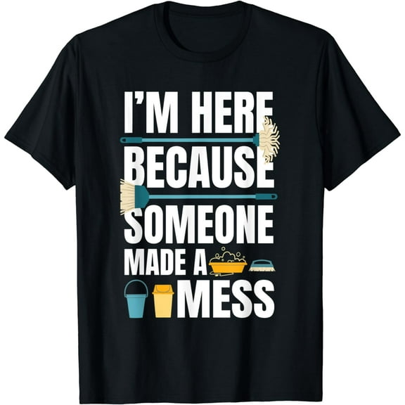 Funny Housekeeping Quote House Cleaner T-Shirt