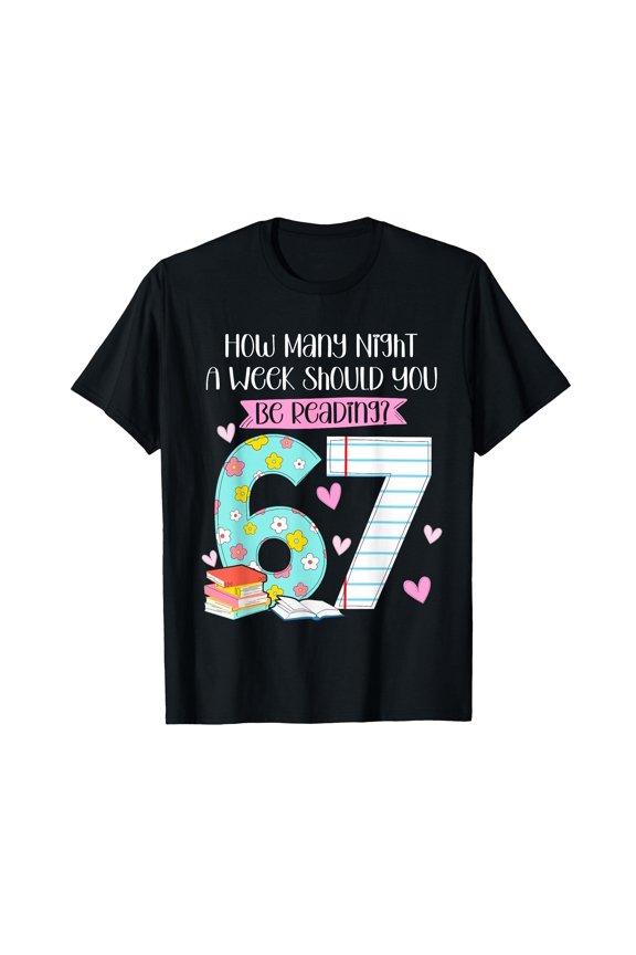 Funny How Many Nights Reading 67 Meme T-Shirt for Teachers and Book Lovers