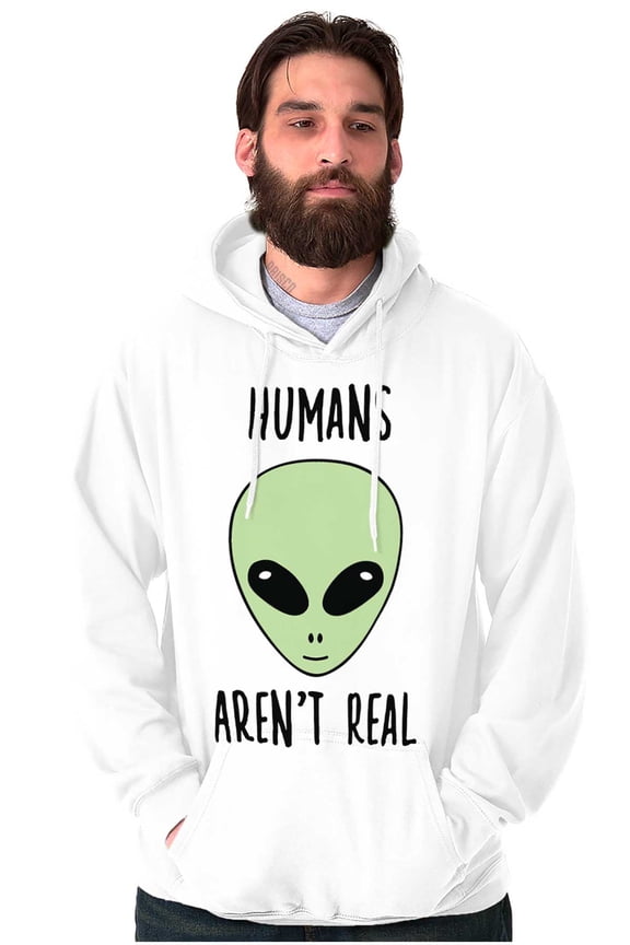 Funny Humans Aren't Real Aliens Hoodie Sweatshirt Women Men Brisco Brands S