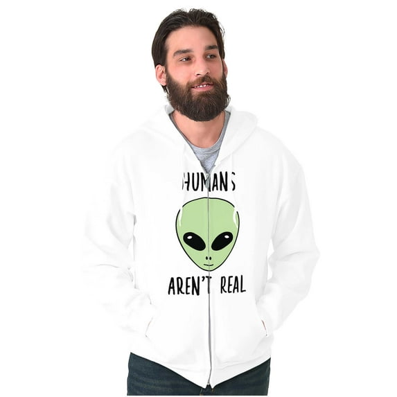 Funny Humans Aren't Real Aliens Zip Up Hoodie Men's Women's Brisco Brands S