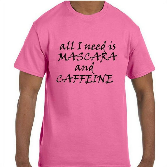 Funny Humor All I Need Is Mascara and Coffee T-Shirt