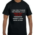 thumbnail image 1 of Funny Humor I can Only Please One Person a Day and Today is not T-Shirt, 1 of 1