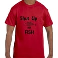 thumbnail image 1 of Funny Humor Shut Up and Fish Fishing T-Shirt, 1 of 1