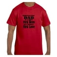 thumbnail image 1 of Funny Humor Tshirt Father's Day Dad First Hero First Love, 1 of 1