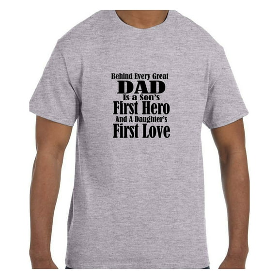 Funny Humor Tshirt Father's Day Dad First Hero First Love