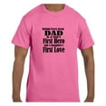 thumbnail image 1 of Funny Humor Tshirt Father's Day Dad First Hero First Love, 1 of 1