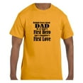 thumbnail image 1 of Funny Humor Tshirt Father's Day Dad First Hero First Love, 1 of 1