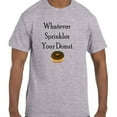 thumbnail image 1 of Funny Humor Whatever Sprinkles Your Donut T-Shirt, 1 of 1