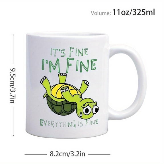 Funny Humorous Sarcastic Saying Coffee Mug It s Fine I m Fine Everything Is Fine 11oz Ceramic Mug Cups Kitchen Accessories Ideal Gifts Office Home Wom