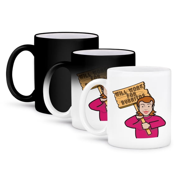 3dRose, Funny Humorous Woman Girl With A Sign Will Work For Burritos, 11oz Magic Transforming Mug