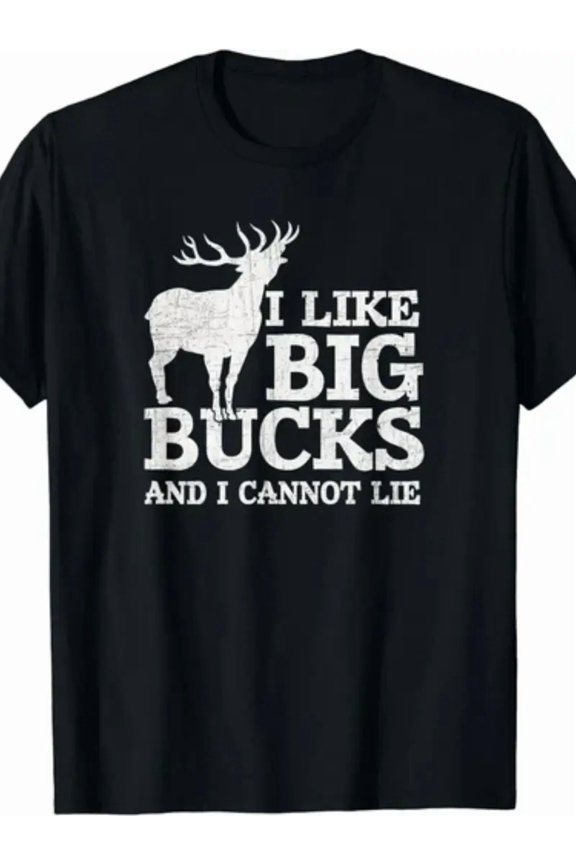 Funny Hunting Deer Buck Graphic T-Shirt for Men, I Like Big Bucks and I Cannot Lie Humor Tee