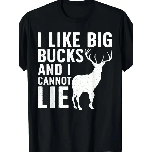Funny Hunting T-Shirt I Like Big Bucks And I Cannot Lie Deer Graphic Tee for Men