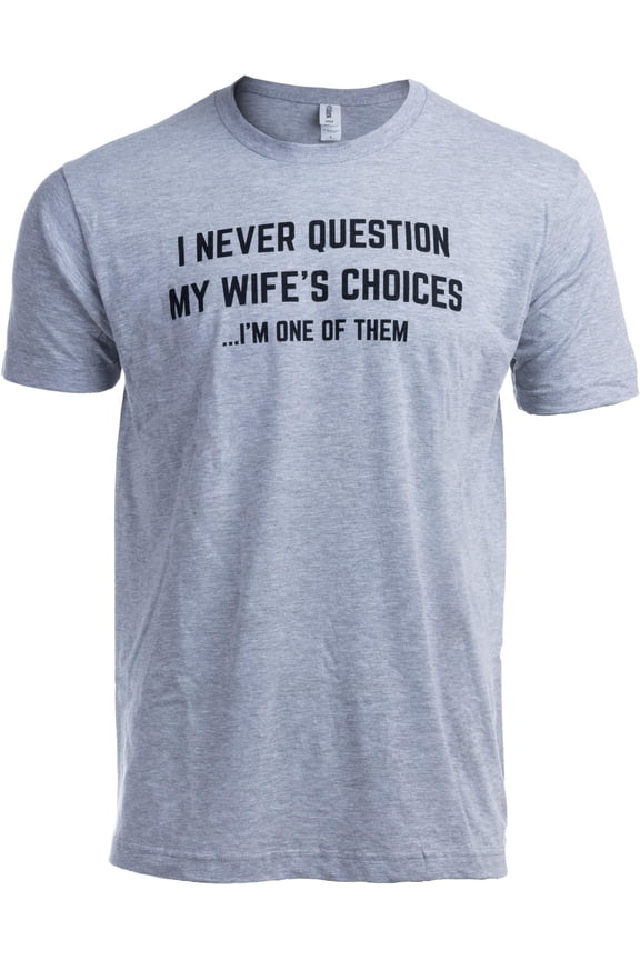 Funny Husband, Boyfriend Tee Shirt, Sarcastic Saying Humor Joke T-Shirt for Men