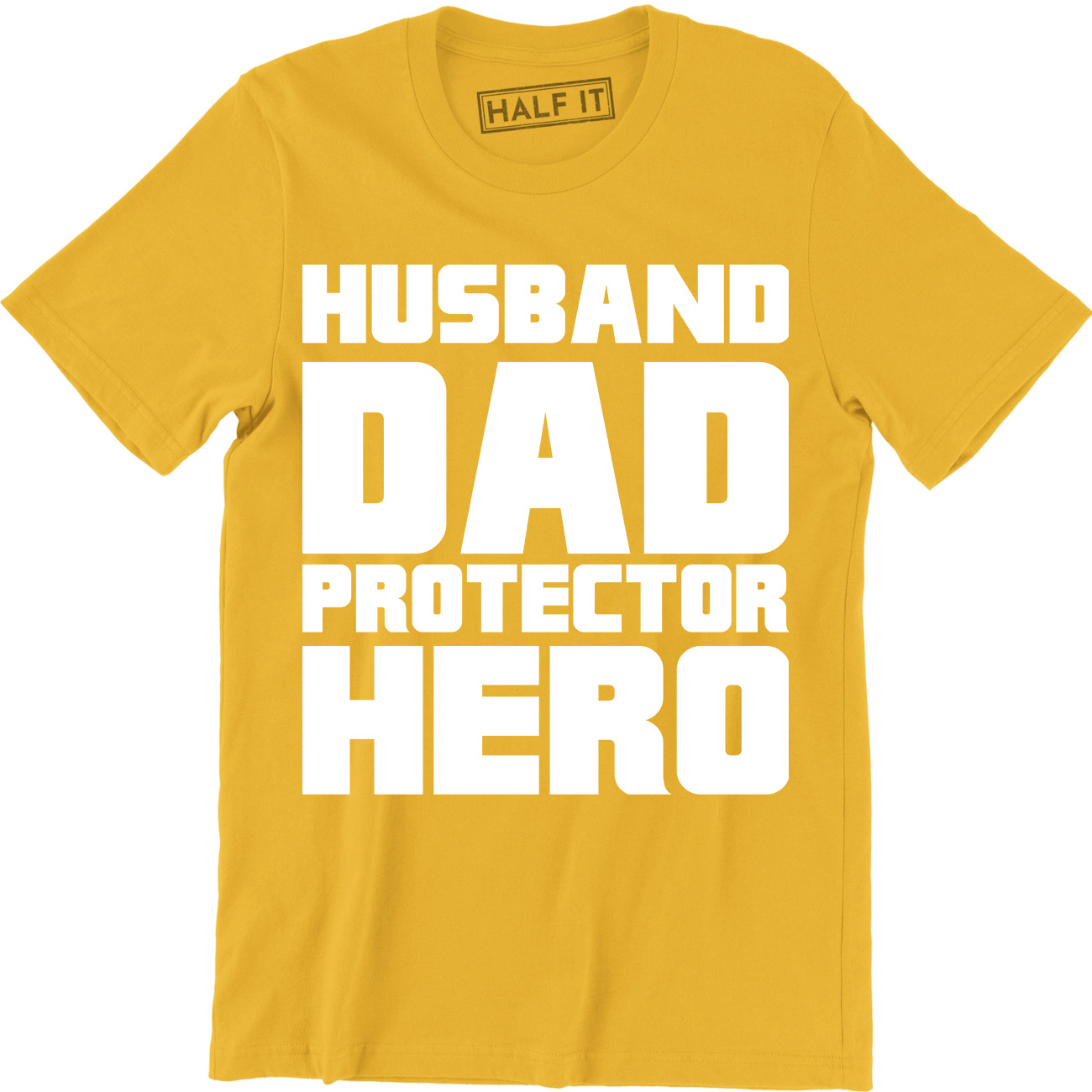 Funny Husband Dad Protector Hero Fathers Day Dad Daddy Birthday Mens T-Shirt - image 1 of 4