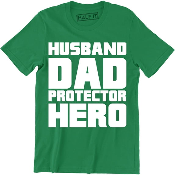Funny Husband Dad Protector Hero Fathers Day Dad Daddy Birthday Mens T-Shirt