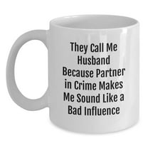 Funny Husband Gifts from Men - White Coffee Mug for Birthday Unique Gifts for Husband
