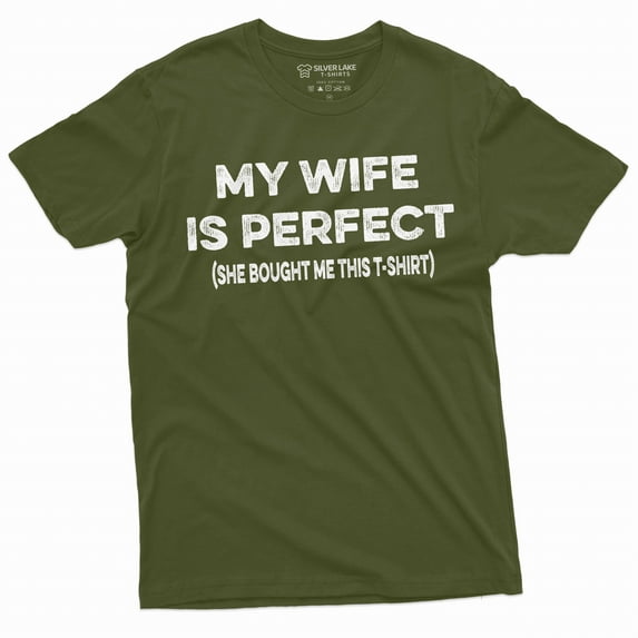 Funny Husband Shirt Men Humorous Shirt Valentine's Day Gift For Husband Hubby Gift From Wife (3X-Large Military Green)