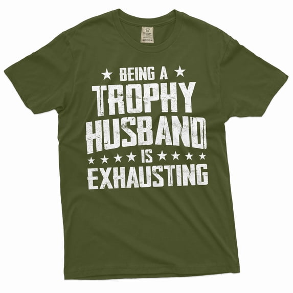 Funny Husband Shirt Men's Funny Tee Shirt Humorous Gifts Being A Husband Is Exhausting Shirt (XX-Large Military Green)