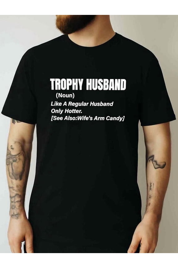 Funny Husband and Wife Shirt - Trophy Husband T-Shirt Dad Joke Humor Marriage Anniversary Father Day Shirts