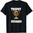 thumbnail image 1 of Funny Husband and Wife Shirt - Trophy Husband T-Shirt Dad Joke Humor Marriage Anniversary Father Day Shirts, 1 of 7