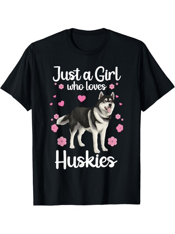 Funny Huskies for Women Girls Pup Siberian Husky Dog Lovers Gift Unisex T-Shirt