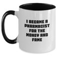 thumbnail image 1 of Funny 'I Became A Pharmacist For The Money And Fame' Gifts from Men to Pharmacist Friends and Coworkers Unique Christmas Unique Gifts, 1 of 4