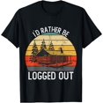 thumbnail image 1 of Funny I`D Rather Be Logged Out Cabin Life Ourdoor Camping T-Shirt , Vintage T-Shirt, 1 of 2