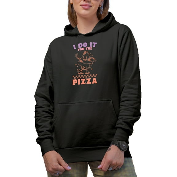 Funny I Do It for the Pizza, Retro Gym or Work Out Quote Art Merch Gift, Black Hooded Sweatshirt or Hoodie, Small