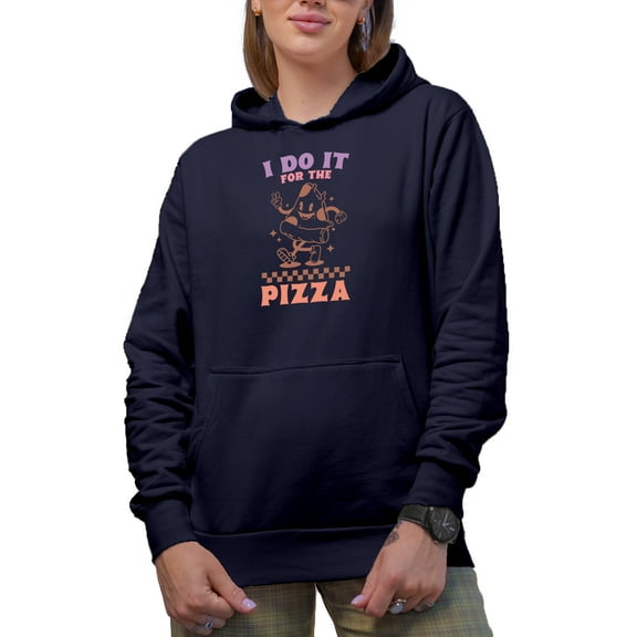 Funny I Do It for the Pizza, Retro Gym or Work Out Quote Art Merch Gift, Navy Blue Hooded Sweatshirt or Hoodie, Large