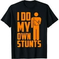thumbnail image 1 of Funny I Do My Own Stunts | Broken Arm Get Well Gift For Kids T-Shirt, 1 of 2
