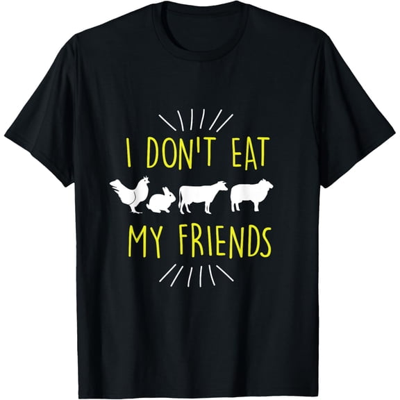 Funny I Don't Eat My Friends Vegan Cute Veganism T-Shirt
