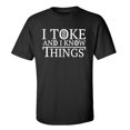 thumbnail image 1 of Funny I Drink and I Know Things Adult Unisex Short Sleeve T-Shirt-Black-5XL, 1 of 4