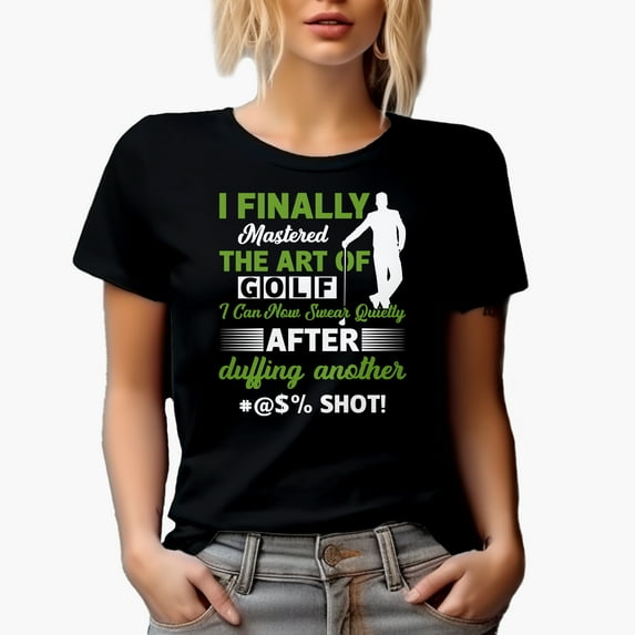 Funny I Finally Mastered the Art of Golf Quote, Golf Player, Golfing or Golfer Themed Merch Gift, Black T-Shirt, Medium