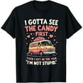 thumbnail image 1 of Funny I Gotta See The Candy First. Get In Van I'm Not Stupid T-ShirtMen and women, Black T-shirt, size: Extra large, 1 of 4