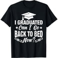 thumbnail image 1 of Funny I Graduated Back To Bed Best Graduation For Him Her T-Shirt, 1 of 4