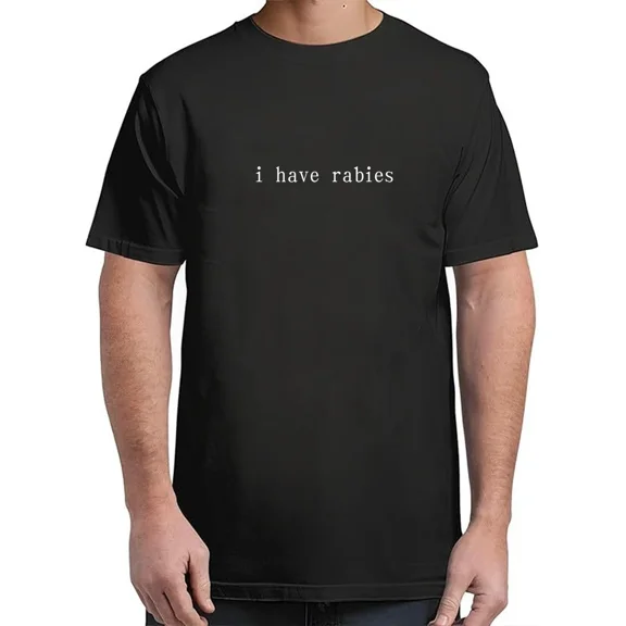 Funny I Have Rabies Funny Adult S-4XL T-Shirt