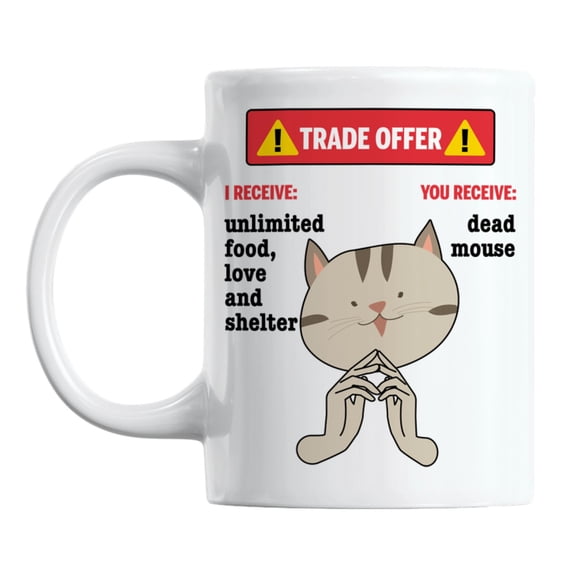 Funny I Have a Trade Offer Meme Quotes feat. a Cat Coffee & Tea Mug (11oz)