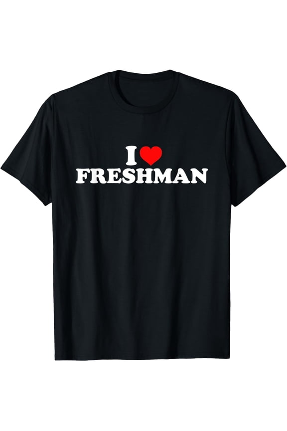 Funny I Heart Freshman Graphic T-Shirt Retro College Student Back to School Apparel Men Women Unisex Short Sleeve Cotton Tee