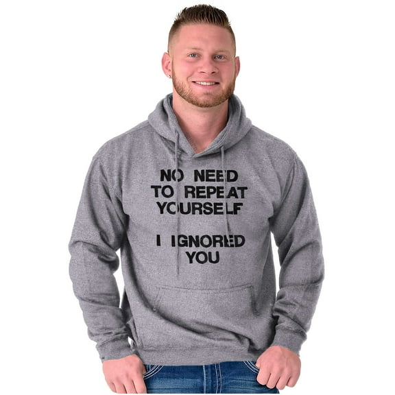 Funny I Ignored You Sarcastic Joke Unisex Plus Fleece Graphic Hoodie Brisco Brands 4X