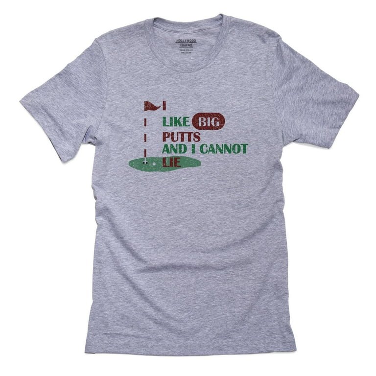 I Like Big Putts And I Cannot Lie Golf T-Shirt Funny Mens I Like Big Putts And I Cannot Lie Golf T-Shirt Funny Mens