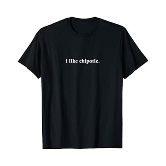 Funny I Like Chipotle Minimalist Design T-Shirt