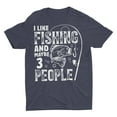 thumbnail image 1 of Funny I Like Fishing and Maybe 3 People Fishing Shirts, 1 of 5