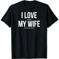 thumbnail image 1 of Funny I Love It When My Wife Lets Me Go Fishing T-Shirt, 1 of 5
