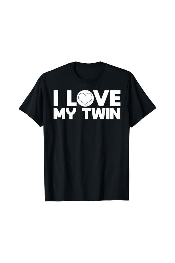 Funny I Love My Twin Gift Men Cool Best Buddy Shirt BLACK Unisex S-5XL Hot Trending Shirt