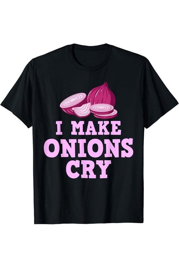 Funny I Make Onions Cry Graphic T-Shirt - Sarcastic Chef Cooking Humor Tee for Men and Women - Retro Culinary Kitchen Apparel