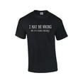 thumbnail image 1 of Funny I May Be Wrong But It's Highly Unlikely Humorous Sarcastic Men's Short Sleeve T-shirt-Black-5Xl, 1 of 4