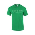 thumbnail image 1 of Funny I May Be Wrong But It's Highly Unlikely Humorous Sarcastic Men's Short Sleeve T-shirt-Kelly-4Xl, 1 of 4