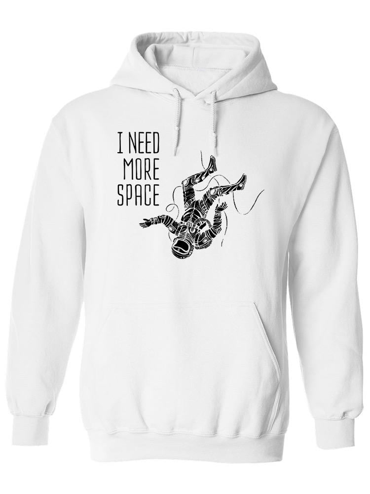 I need online more space hoodie